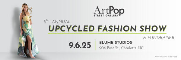 ArtPop Upcycled Fashion Show Newsletter Graphic (2025)